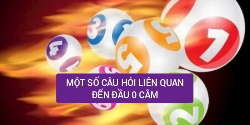 cau-hoi-lien-quan-den-dau-0-cam