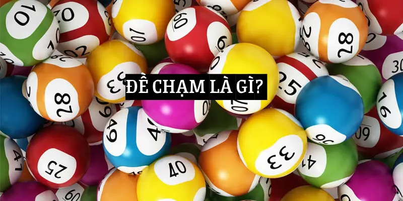 de-cham-la-gi